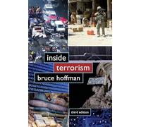 Inside Terrorism (Columbia Studies in Terrorism and Irregular Warfare)