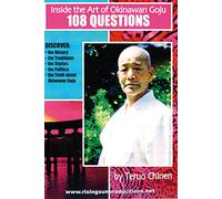 Inside The Art Of Okinawan Goju: 108 Questions [DVD] [Reino Unido]