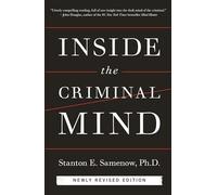Inside the Criminal Mind (Newly Revised Edition): Revised and Updated Edition
