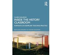 Dentro del aula de historia – Retratos de prácticas docentes ejemplares