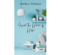 Inside the Home of Hope