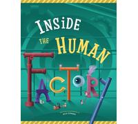 Inside The Human Factory