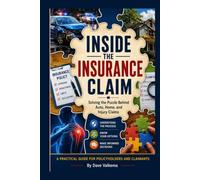 Inside the Insurance Claim: Solving the Puzzle Behind Auto, Home, and Injury Claims