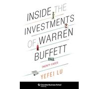 Inside the Investments of Warren Buffett: Twenty Cases (Columbia Business School Publishing)