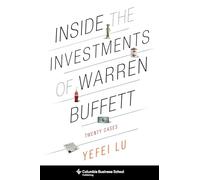 Inside the Investments of Warren Buffett: Twenty Cases (Columbia Business School Publishing)