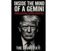 Inside the Mind of a Gemini: Twice Elected, Never Accepted