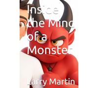Inside the Mind of a Monster (Relentless Reconstruction)
