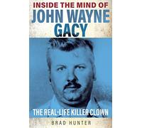 Dentro de la mente de John Wayne Gacy – El payaso asesino de la vida real – Gemini