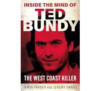 Inside the Mind of Ted Bundy: The West Coast Killer