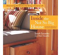 Inside the Not So Big House