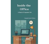 Inside the Office A Heart of Corporate Life