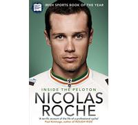 Inside The Peloton: My Life as a Professional Cyclist