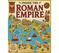 Inside the Roman Empire: A Blank Lined Notebook for Roman Empire Studies and Classroom Writing