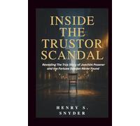 Inside the Trustor Scandal: Revealing The True Story of Joachim Posener and the Fortune Sweden Never Found