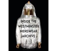 Inside The Westminster Menswear Archive