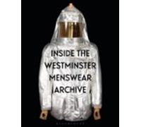 Inside The Westminster Menswear Archive
