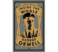 Inside the Whale: 8 (Orwell's Essays)