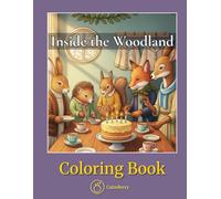 Inside the Woodland: Everyday Life of Forest Animals - Realistic Coloring Book (CalmBerry Fantasy Coloring Books for Adults)
