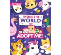 Inside The World Of Adopt Me! (ebook)