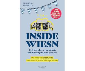 Inside Wiesn: Tell me where you drink, and I'll tell you who you are