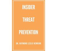 Insider Threat Prevention