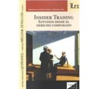 Insider Trading: Estudios Desde El Derecho Comparado