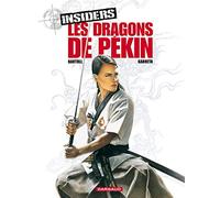 Insiders - Saison 1 - Tome 7 - Les Dragons de Pékin (Insiders - Saison 1, 7)