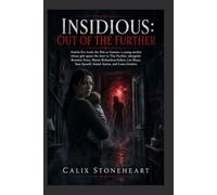 Insidious: Out of the Further: Amelia Eve leads the film as Gemma, a young mother whose gift opens the door to The Further, alongside Brandon Perea, ... Sam Spruell, Island Austin, and Laura Gordon.