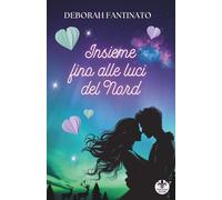 Insieme fino alle luci del Nord