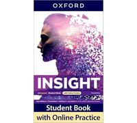 Insight Advanced Sb W/Dig Pk 2Ed: Print Student Book and 2 years' access to Student e-book. (Insight 2 Edition)
