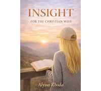 Insight for the Christian Wife: Volume 1