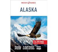 Insight Guides Alaska: Travel Guide with eBook (Insight Guides Main Series)