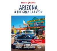 Insight Guides Arizona & The Grand Canyon: Travel Guide with eBook (Insight Guides Main Series)