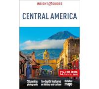 Insight Guides – Centroamérica: Guía de viaje con eBook (Insight Guides Main Series)