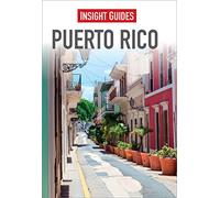 Insight Guides. Puerto Rico [Idioma Inglés]: Insight Guides 2015