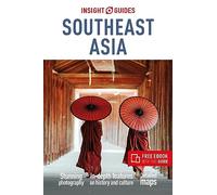 Insight Guides Southeast Asia: Travel Guide with eBook (Insight Guides Main Series)