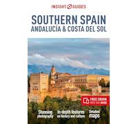 Insight Guides Southern Spain, Andalucia and Costa del Sol: Travel Guide with eBook (Insight Guides Main Series)