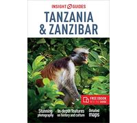 Insight Guides Tanzania & Zanzibar: Travel Guide with eBook (Insight Guides Main Series)