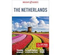 Insight Guides The Netherlands: Travel Guide with eBook (Insight Guides Main Series)