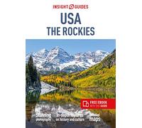 Insight Guides USA The Rockies: Travel Guide with eBook