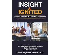 INSIGHT IGNITED: ACTIVE LEARNING IN A DISENGAGED WORLD