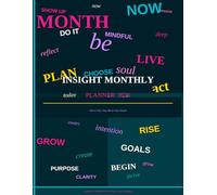 Insight Monthly Planner 2026: Month-by-Month Organizer to Help You Show Up, Stay Focused & Make It Happen: Where Your Day Meets Your Depth