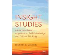 Insight Studies: A Practice-Based Approach to Self-Knowledge and Critical Thinking