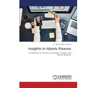 Insights in Islamic Finance: A Collection of Articles on Strategy, Takaful, and Islamic Banking