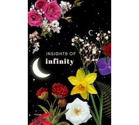 Insights of infinity: A celestial journal for Dreams, Reflections & Creative Flow