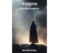 Insigma: Das Spiel beginnt