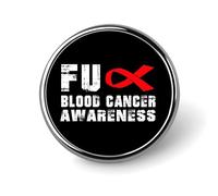 Insignia redonda de metal con el lema "Fuck Blood Cancer Awareness" (Que se joda la sangre), broche de solapa con elegante diseño patriótico, insignias decorativas para hombres y mujeres.