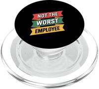 Insignia sarcástica Divertida con Texto en inglés Not The Worst Employee PopSockets PopGrip para MagSafe