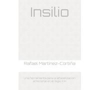 Insilio: Una herramienta para la alfabetización emocional en el Siglo XXI