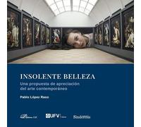 Insolente belleza: 4 (Emerge)